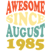 Great since August 1985