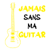 jamais sans la guitare
