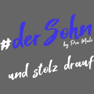 der Sohn... und stolz drauf!