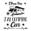 Je Peux Pas J'ai Camping