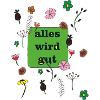 alles wird gut in grün