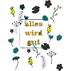 alles wird gut