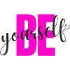 Be yourself