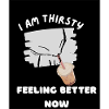 I am thirsty