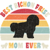 Best Bichon Frise mom ever dog lovers vintage