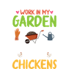 Ideé Geschenk Gartenhühner Gärtner Henne
