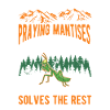 Gottesanbeterin Geschenk Mantis Fangschrecke
