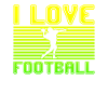 I love football
