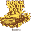 Born to be Bad