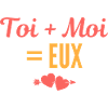 Toi + Moi = Eux