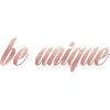 be unique