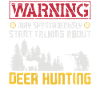 Buck Deer Hunting Hunter Warning