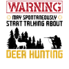 Buck Deer Hunting Hunter Warning