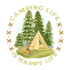 Camping, Camping-Life, Camping, Funny Saying
