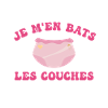 Je m'en bats les couches