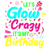 Let's shine crazy, it's my