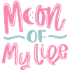 Moon of My Life