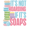 Soap Making Crafting It's Not