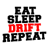 Eat Sleep Drift Repeat