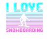 I love snowboarding