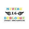 Niveau 16 Débloqué joyeux anniversaire