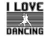 I love dancing