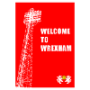 WELCOME TO WREXHAM