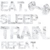 Eat.Sleep.Train.Repeat