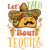 Taco About Tequila Taco Tuesday