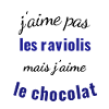 J aime pas les raviolis