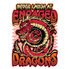 Never laugh at angry dragons
