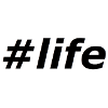 #life