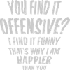 You find it offensive