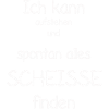 Alles Scheiße