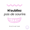 N'oubliez pas de sourire