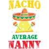 Nacho, Average Nanny For