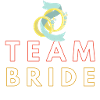 team bride