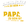 Dachdecker Papa Dachdecken Papas
