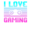 I love gaming