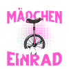 Echte Mädchen fahren Einrad