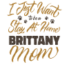 Stay At Home Brittany Mom