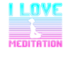 I love meditation