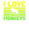 I love monkeys