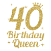 Birthday Queen 40