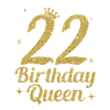 Birthday Queen 22