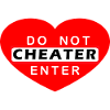 DO NOT ENTER CHEATER