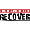 Catch Drive Release Recover 10