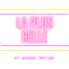 La plus belle