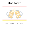 Une bière ne ronfle pas
