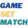 Game Set Match - Retro Slogan